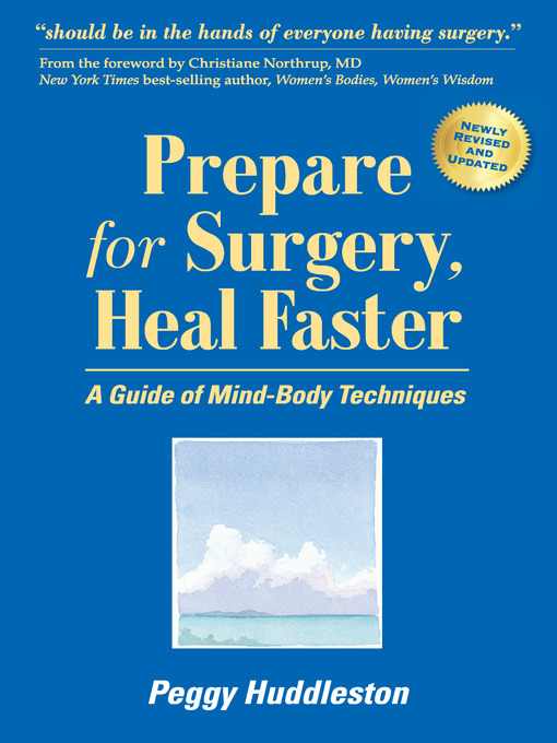 Title details for Prepare for Surgery, Heal Faster by Peggy Huddleston - Available